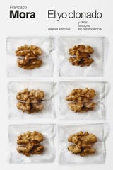 El yo clonado y otros ensayos en Neurociencia El yo clonado y otros ensayos en Neurociencia