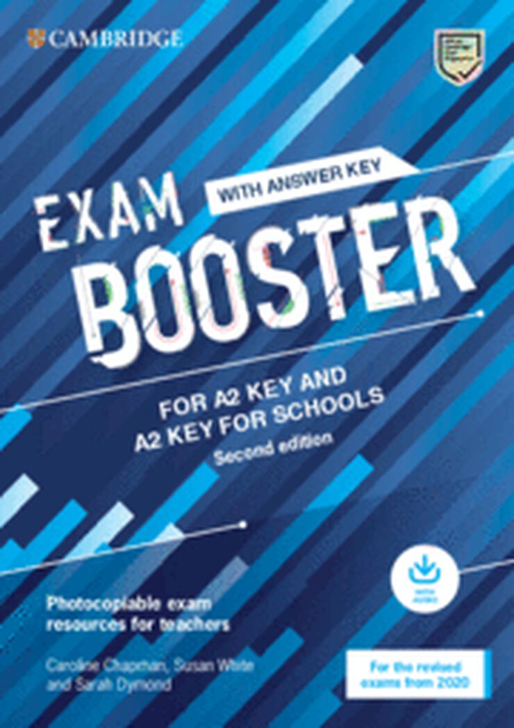 Cambridge Exam Boosters for the Revised 2020 Exam Second edition. Key and Key for Schools Exam Booster with Answither Key with Audio.