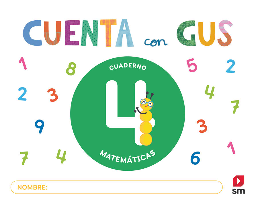 Cuaderno de Matem&aacute;ticas 4. Cuenta con Gus