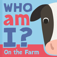 Who am I? On the farm Who am I? On the farm