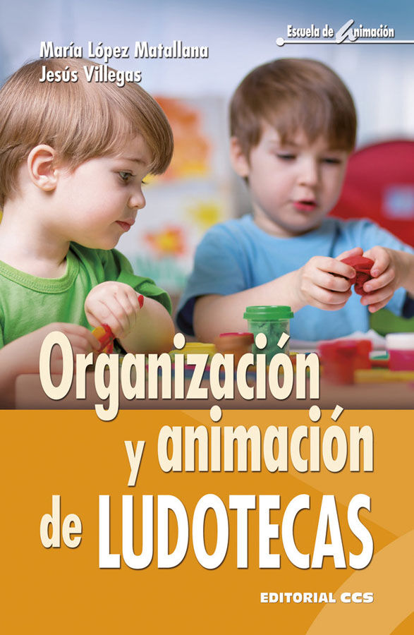 Organizaci&oacute;n y animaci&oacute;n de ludotecas