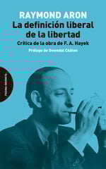 La definición liberal de la libertad La definición liberal de la libertad