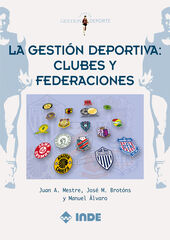 Gestión deportiva: clubes y federaciones