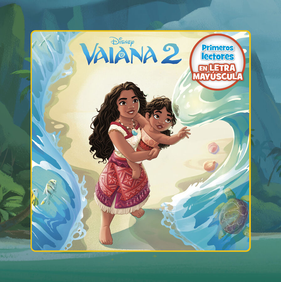 Vaiana 2. Primeros lectores en letra MAY&Uacute;SCULA