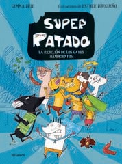 Super Ratado 2. La rebelión de los gatos hambrientos