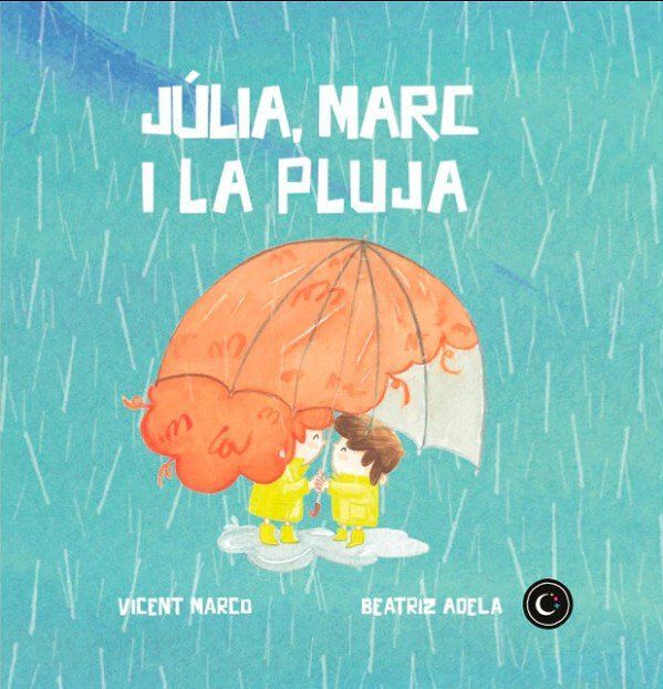 J&uacute;lia, Marc i la pluja