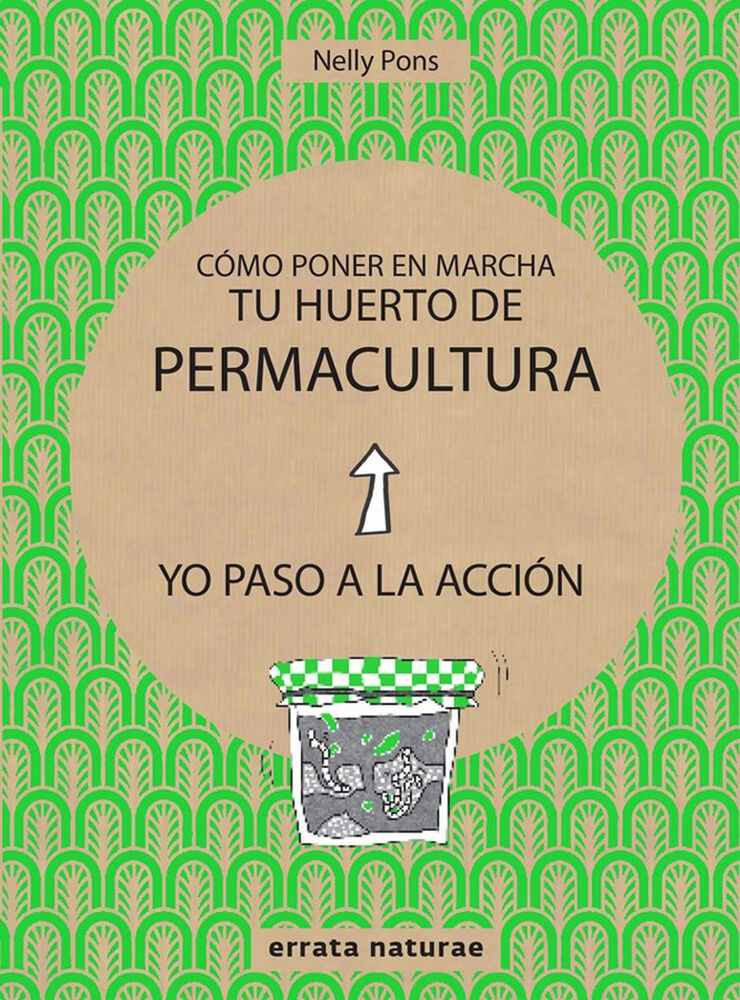 Cómo poner en marcha tu huerto de permacultura