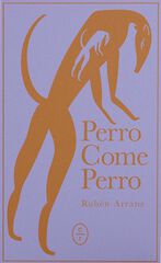 Perro come perro Perro come perro