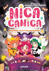 Nica Canica 6 - Sorpresas en la casa encantada Nica Canica 6 - Sorpresas en la casa encantada