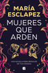 Mujeres que arden Mujeres que arden