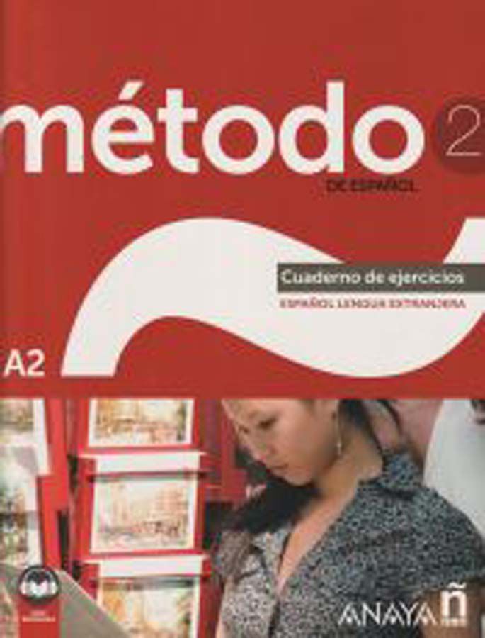 M&eacute;todo 2 De Espa&ntilde;ol (A2). Cuaderno De Ejercicios (Ed. 2022)