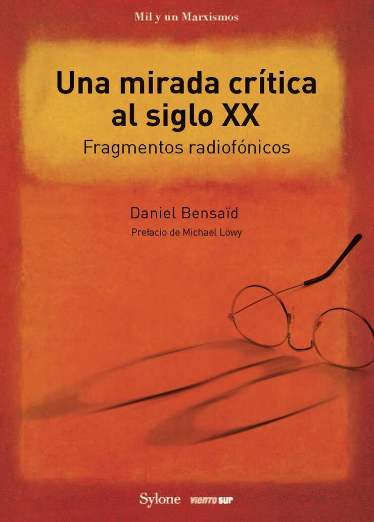 Una mirada crítica al siglo XX