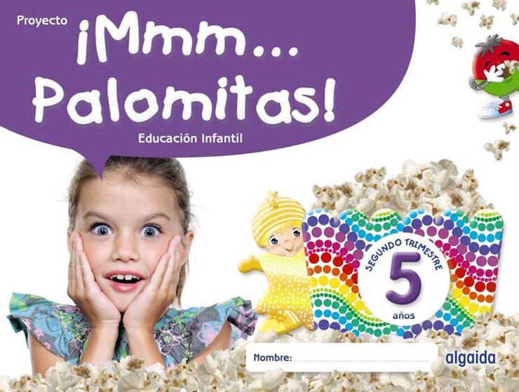 Mmm... Palomitas! Educacin Infantil 5 Aos. Segundo Trimestre