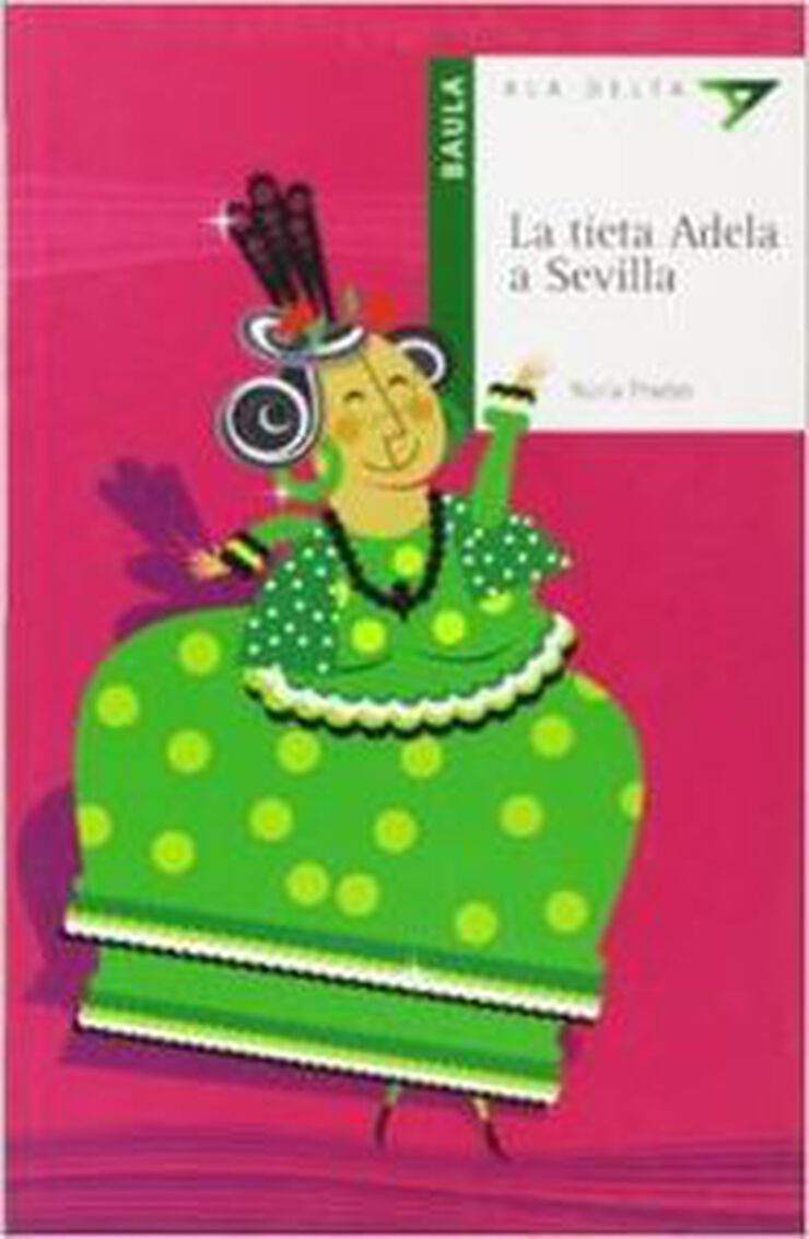 La tieta Adela a Sevilla