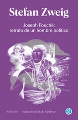 Joseph Fouché: retrato de un hombre político Joseph Fouché: retrato de un hombre político