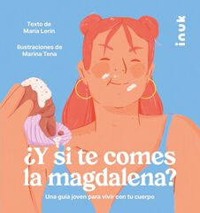 ¿Y si te comes la magdalena?