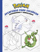 Pokémon. Aventuras para colorear: legendarios y singulares (Colección Pokémon)
