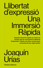 Llibertat d'expressió. Una immersió ràpida Llibertat d'expressió. Una immersió ràpida