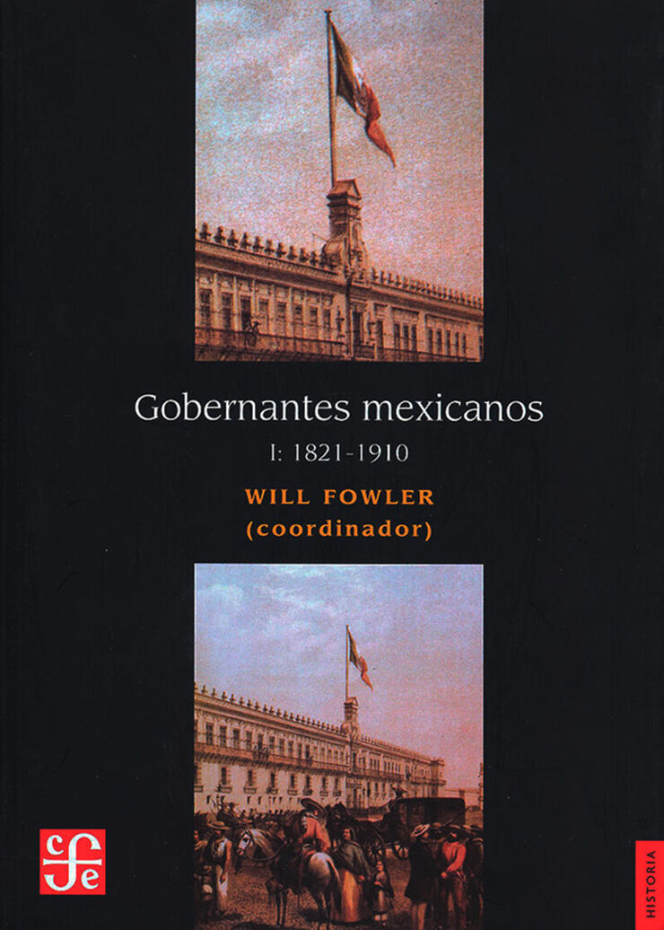 Gobernantes mexicanos, I- 1821-1910
