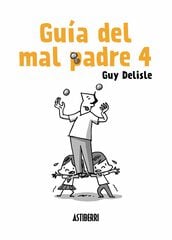 Guía del mal padre 4 Guía del mal padre 4