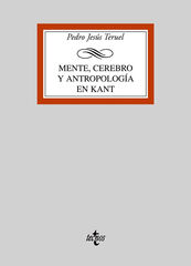 Mente, cerebro y antropología en Kant Mente, cerebro y antropología en Kant