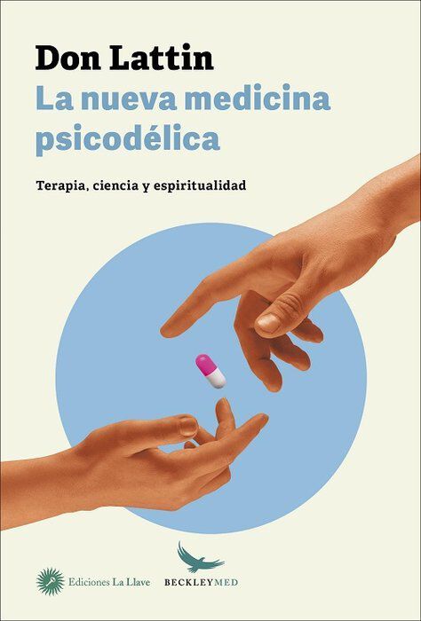 La nueva medicina psicod&eacute;lica