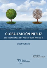 Globalización infeliz Globalización infeliz