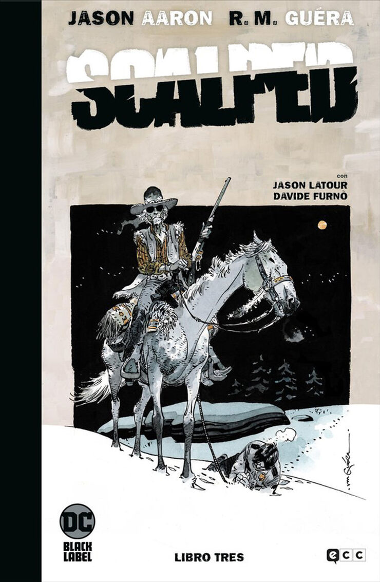 Scalped: Edición Deluxe limitada en blanco y negro Vol. 3