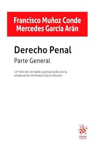 Derecho penal parte general 12&ordf; Edici&oacute;n