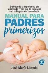 Manual para padres primerizos Manual para padres primerizos