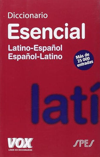 Diccionario Esencial Latino-Espa&ntilde;ol/Espa
