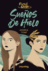 Sue&ntilde;os de hielo. P&iacute;ntalo dorado 2