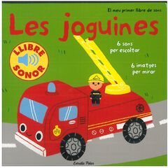 Les joguines. El meu primer llibre de sons Les joguines. El meu primer llibre de sons