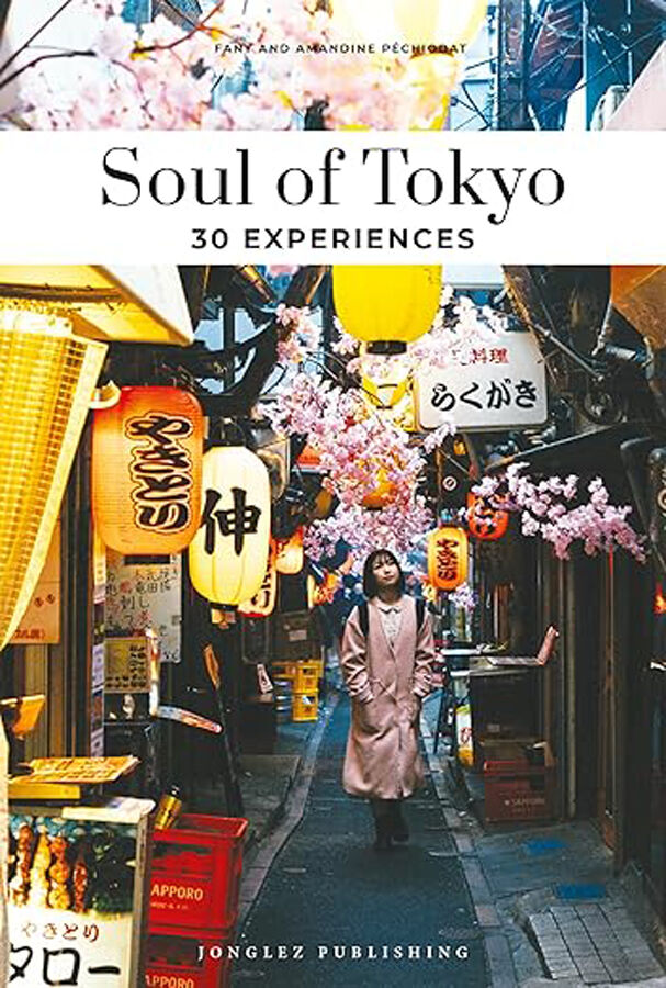 Soul of Tokyo - 30 Experiences