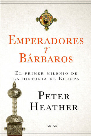 Emperadores y b&aacute;rbaros