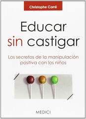 Educar sin castigar Educar sin castigar