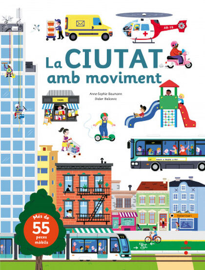 La ciutat amb moviment La ciutat amb moviment