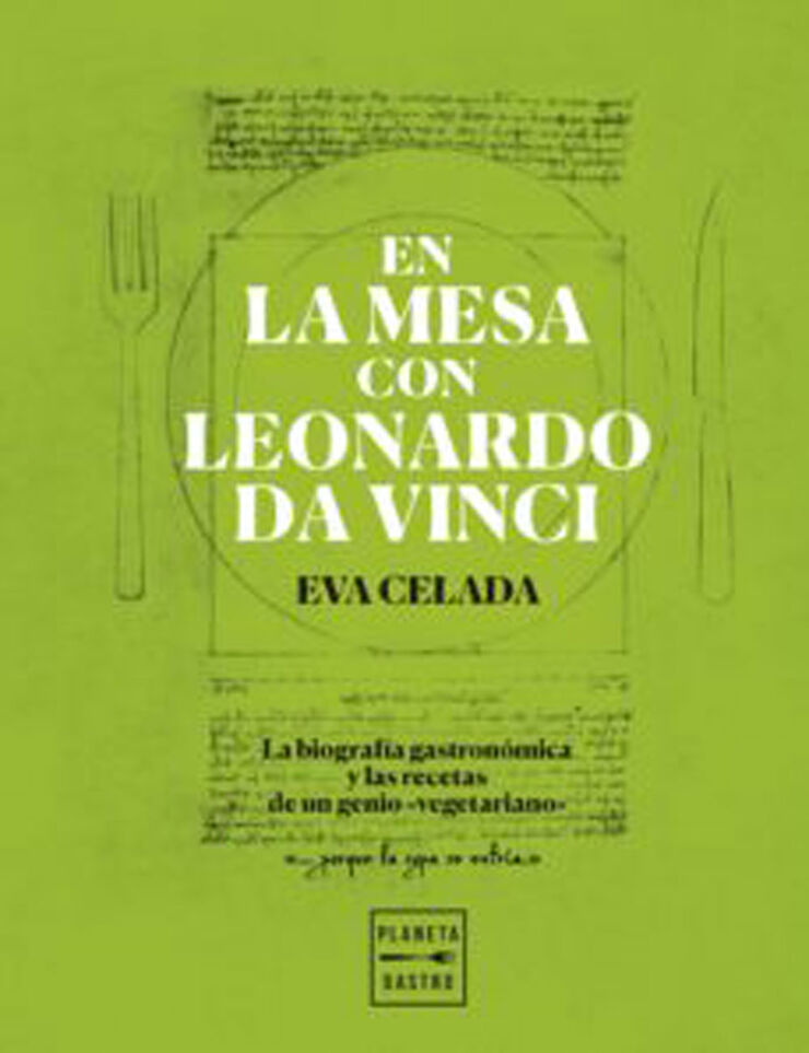 En la mesa con Leonardo Da Vinci