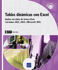 Tablas dinámicas con Excel - Analice sus datos de forma eficaz (versiones 2021, 2024 y Microsoft 365)