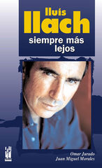 Lluís Llach. Siempre más lejos Lluís Llach. Siempre más lejos