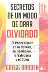 Secretos de un modo de orar olvidado Secretos de un modo de orar olvidado
