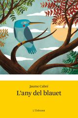 L'any del blauet L'any del blauet