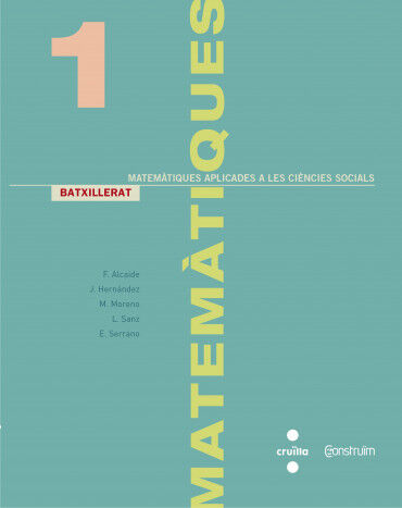 Matem&agrave;tiques Aplicades a les CCSS. 1r Batx