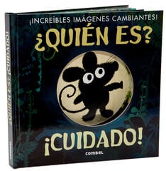 ¿Quién es? ¡Cuidado! ¿Quién es? ¡Cuidado!