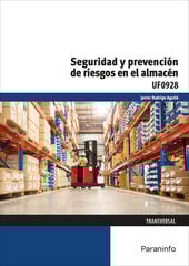 Seguridad y prevención de riesgos en el almacén Seguridad y prevención de riesgos en el almacén