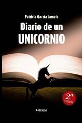 Diario de un unicornio. 2&ordf; edici&oacute;n
