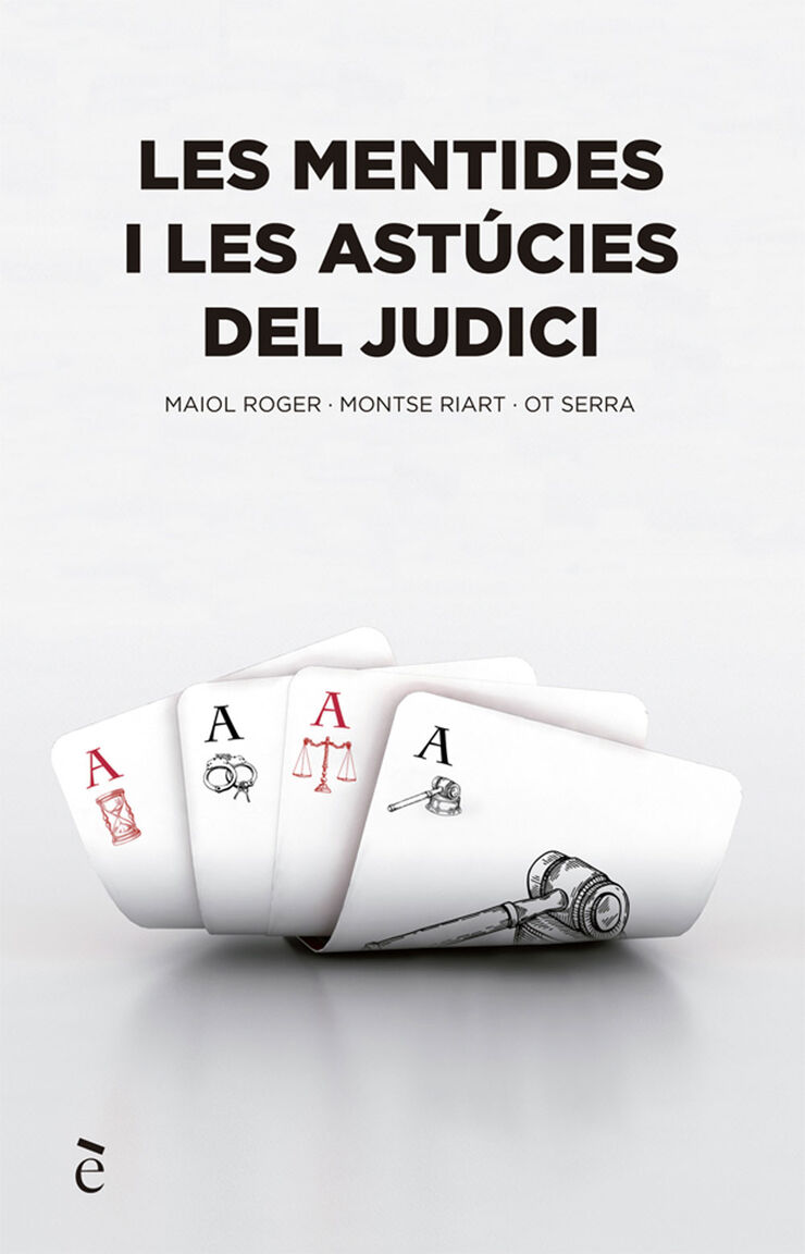 Les mentides i astúcies del judici