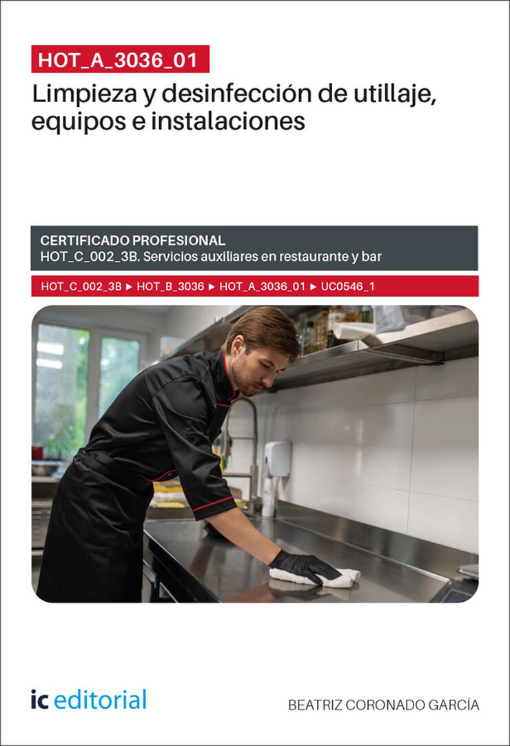 HOT_A_3036_01. Limpieza y desinfecci&oacute;n de utillaje, equipos e instalaciones. HOT_C_002_3B