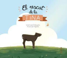 El rescat de la Tina El rescat de la Tina
