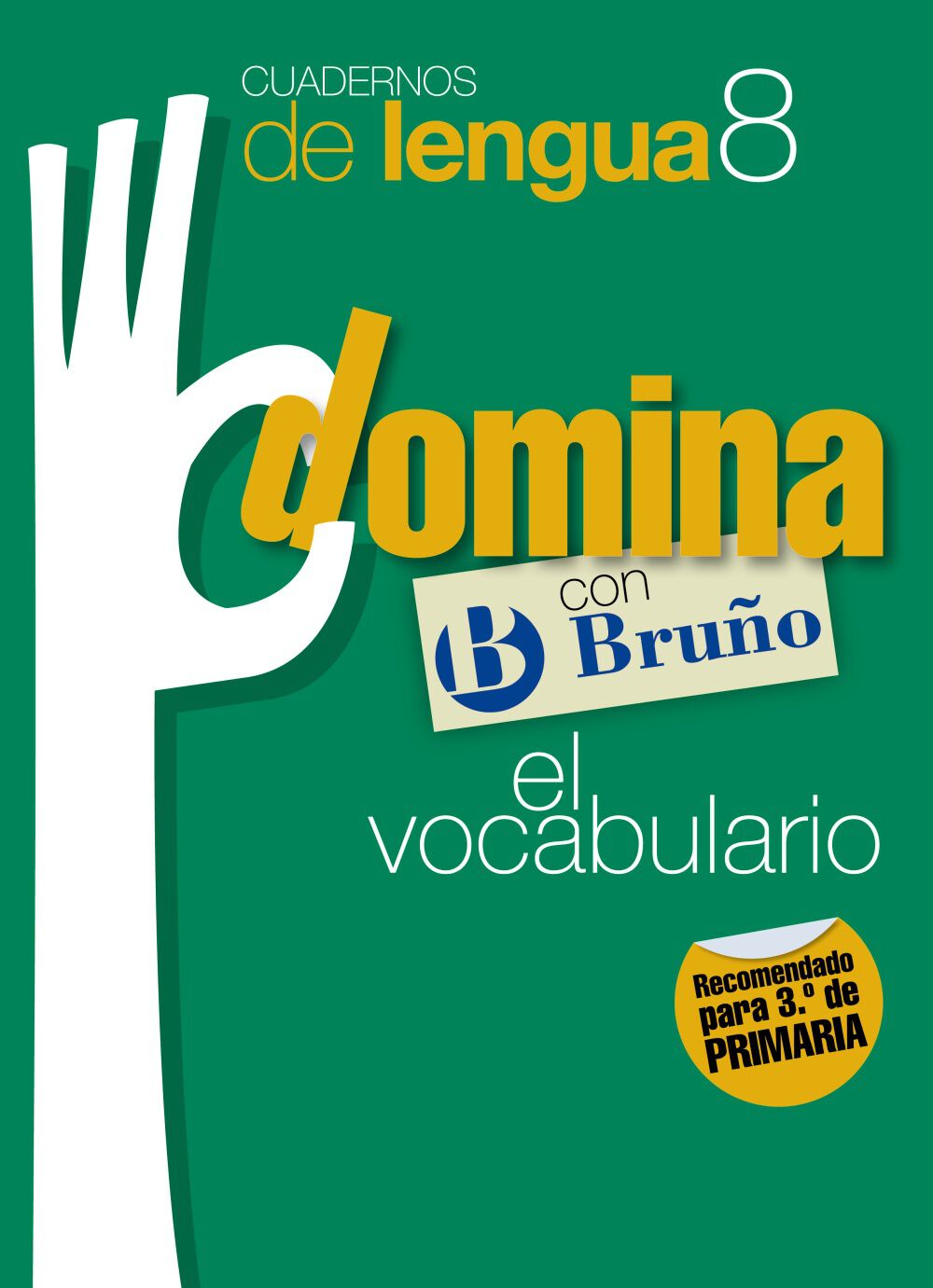 Lengua Domina 08 Vocabulario 3 Primaria Bruo